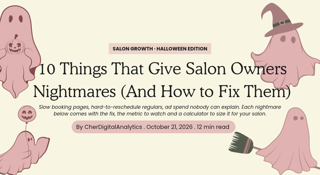 10 Salon Owner Nightmares, Halloween edition: pink ghosts and the salon marketing mistakes costing you clients